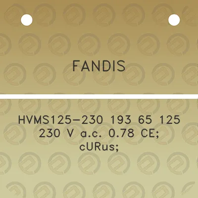 fandis-hvms125-230-193-65-125-230-v-ac-078-ce-curus