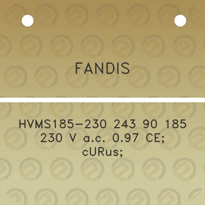 fandis-hvms185-230-243-90-185-230-v-ac-097-ce-curus