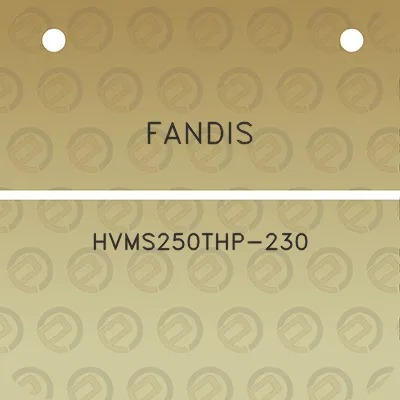 fandis-hvms250thp-230