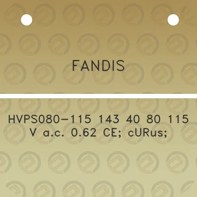 fandis-hvps080-115-143-40-80-115-v-ac-062-ce-curus