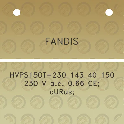 fandis-hvps150t-230-143-40-150-230-v-ac-066-ce-curus