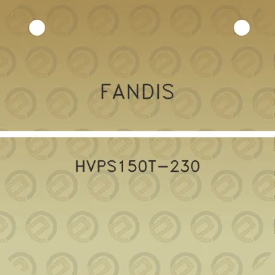 fandis-hvps150t-230