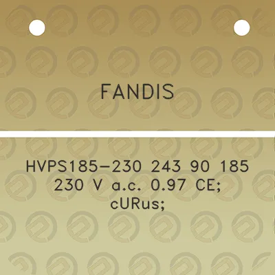 fandis-hvps185-230-243-90-185-230-v-ac-097-ce-curus