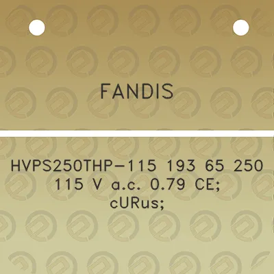 fandis-hvps250thp-115-193-65-250-115-v-ac-079-ce-curus