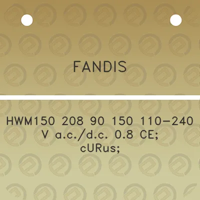 fandis-hwm150-208-90-150-110-240-v-acdc-08-ce-curus