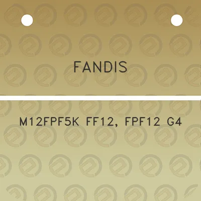 fandis-m12fpf5k-ff12-fpf12-g4