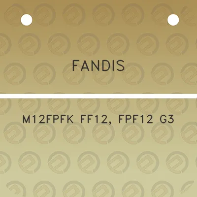 fandis-m12fpfk-ff12-fpf12-g3