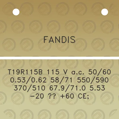 fandis-t19r115b-115-v-ac-5060-053062-5871-550590-370510-679710-553-20-60-ce