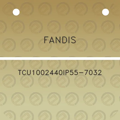 fandis-tcu1002440ip55-7032