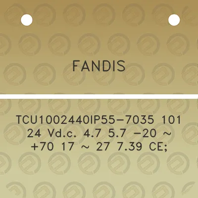 fandis-tcu1002440ip55-7035-101-24-vdc-47-57-20-70-17-27-739-ce