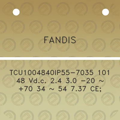 fandis-tcu1004840ip55-7035-101-48-vdc-24-30-20-70-34-54-737-ce