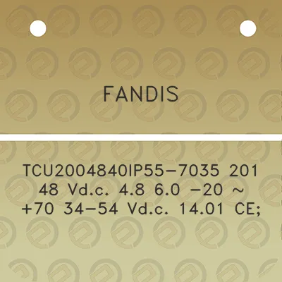 fandis-tcu2004840ip55-7035-201-48-vdc-48-60-20-70-34-54-vdc-1401-ce