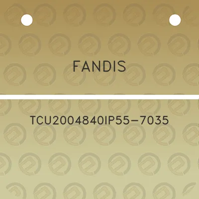 fandis-tcu2004840ip55-7035