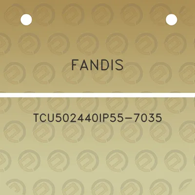 fandis-tcu502440ip55-7035