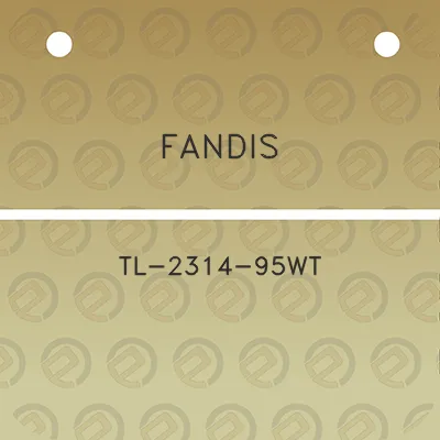 fandis-tl-2314-95wt