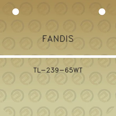 fandis-tl-239-65wt