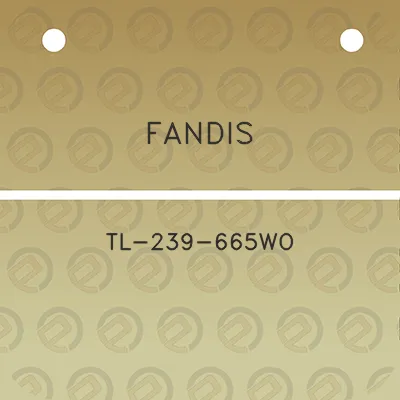 fandis-tl-239-665wo