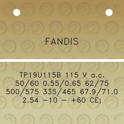 fandis-tp19u115b-115-v-ac-5060-055065-6275-500575-335465-679710-254-10-60-ce