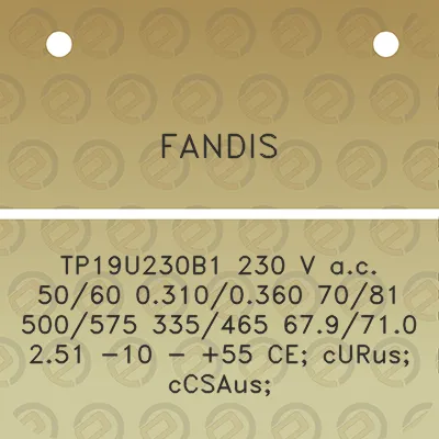 fandis-tp19u230b1-230-v-ac-5060-03100360-7081-500575-335465-679710-251-10-55-ce-curus-ccsaus