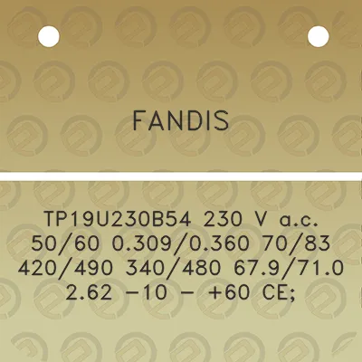 fandis-tp19u230b54-230-v-ac-5060-03090360-7083-420490-340480-679710-262-10-60-ce