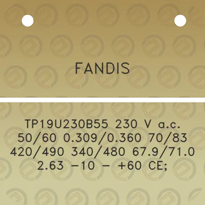 fandis-tp19u230b55-230-v-ac-5060-03090360-7083-420490-340480-679710-263-10-60-ce