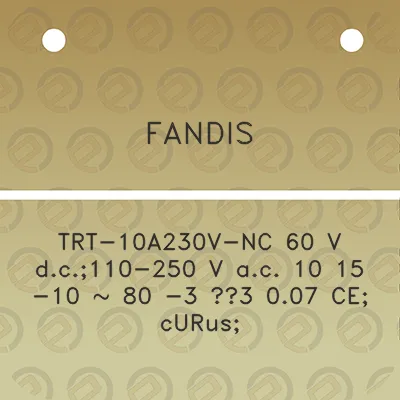 fandis-trt-10a230v-nc-60-v-dc110-250-v-ac-10-15-10-80-3-3-007-ce-curus