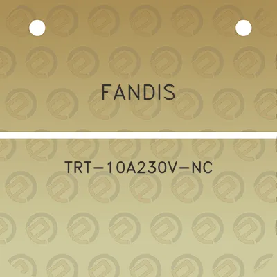 fandis-trt-10a230v-nc