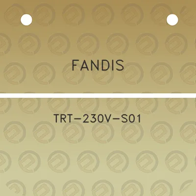 fandis-trt-230v-s01