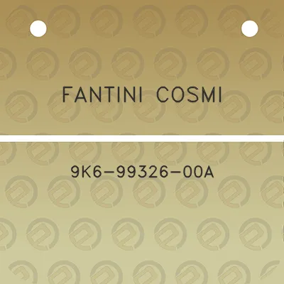 fantini-cosmi-9k6-99326-00a