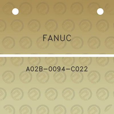 fanuc-a02b-0094-c022