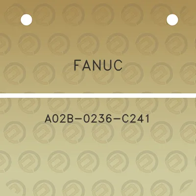 fanuc-a02b-0236-c241