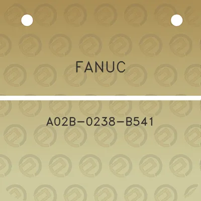 fanuc-a02b-0238-b541