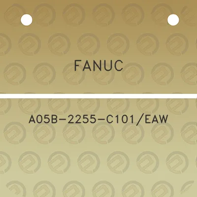 fanuc-a05b-2255-c101eaw