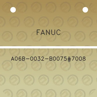 fanuc-a06b-0032-b00757008