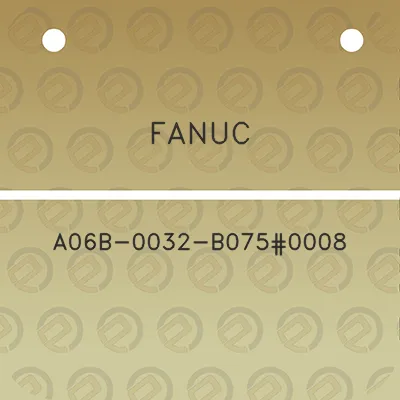 fanuc-a06b-0032-b0750008