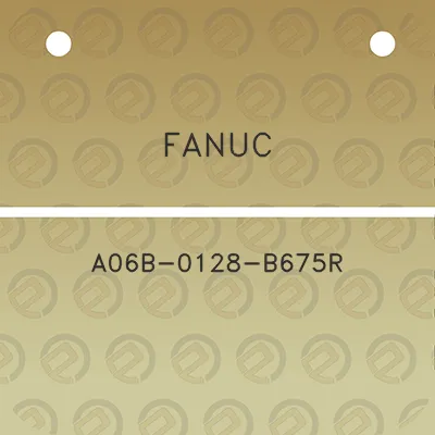 fanuc-a06b-0128-b675r