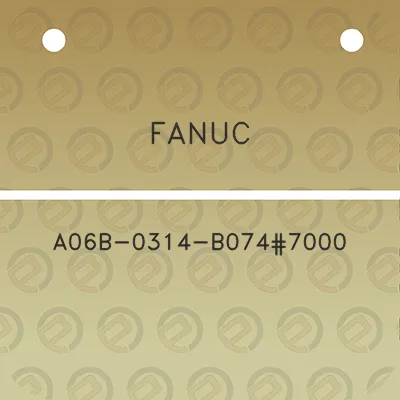 fanuc-a06b-0314-b0747000