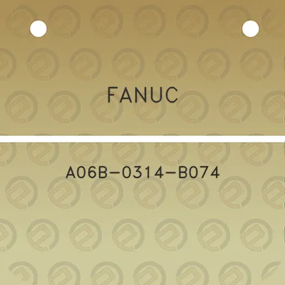 fanuc-a06b-0314-b074