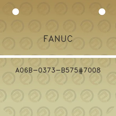 fanuc-a06b-0373-b5757008