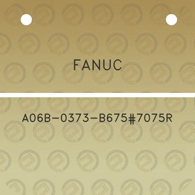 fanuc-a06b-0373-b6757075r