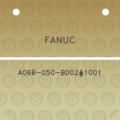 fanuc-a06b-050-b0021001