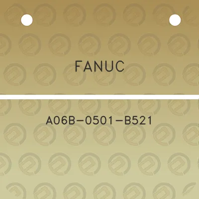 fanuc-a06b-0501-b521