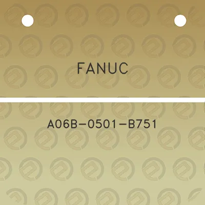 fanuc-a06b-0501-b751