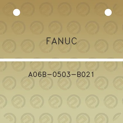 fanuc-a06b-0503-b021