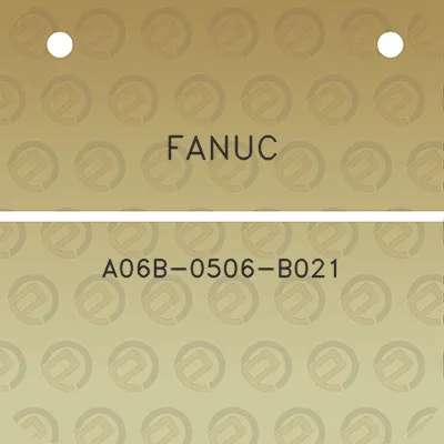 fanuc-a06b-0506-b021