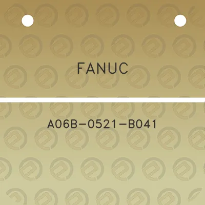 fanuc-a06b-0521-b041