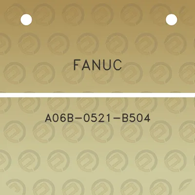 fanuc-a06b-0521-b504