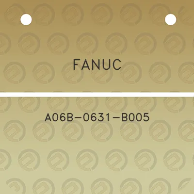 fanuc-a06b-0631-b005