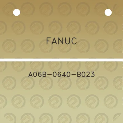 fanuc-a06b-0640-b023