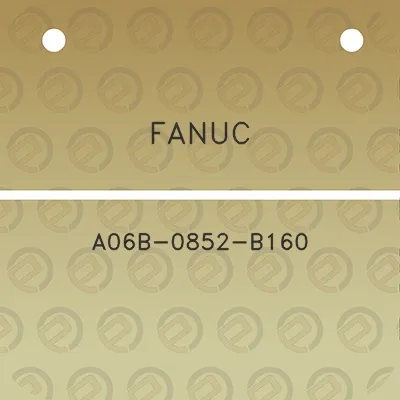 fanuc-a06b-0852-b160